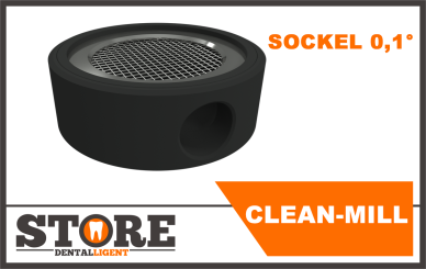 CLEAN-MILL Sockel - 0,1° 