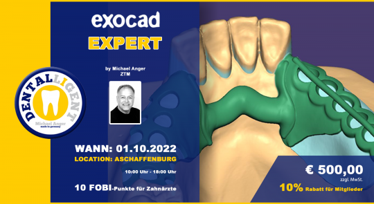 01.10.2022 - EXOCAD EXPERT AKTIV-WORKSHOP by M. Anger 