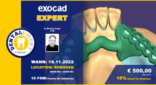 19.11.2022 - EXOCAD EXPERT AKTIV-WORKSHOP by M. Anger 